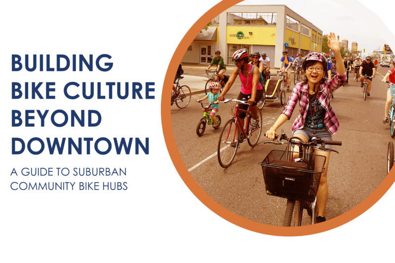 Title: Building Bike Culture Beyond Downtown, with image of people cycling down a road
